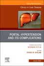 : Portal Hypertension And Its Complications, An Issue of Clinics in Liver Disease, Buch