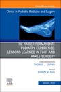 : The Kaiser Permanente Podiatry Experience: Lessons Learned in Foot and Ankle Surgery, an Issue of Clinics in Podiatric Medicine and Surgery, Buch