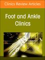 : Dealing with Chronic Posttraumatic Foot and Ankle Deformities, an Issue of Foot and Ankle Clinics of North America, Buch