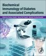 : Biochemical Immunology of Diabetes and Associated Complications, Buch