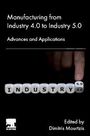 : Manufacturing from Industry 4.0 to Industry 5.0, Buch