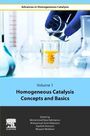 : Homogeneous Catalysis Concepts and Basics, Buch