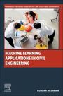 Kundan Meshram: Machine Learning Applications in Civil Engineering, Buch