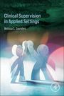 Melissa S Saunders: Clinical Supervision in Home-Based ABA Services, Buch