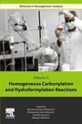 : Homogeneous Carbonylation and Hydroformylation Reactions, Buch