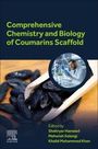 Shehryar Hameed: Comprehensive Chemistry and Biology of Coumarins Scaffold, Buch