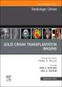 : Solid Organ Transplantation Imaging, an Issue of Radiologic Clinics of North America, Buch
