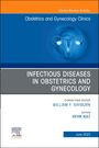 : Infectious Diseases in Obstetrics and Gynecology, An Issue of Obstetrics and Gynecology Clinics, Buch