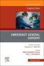 : Emergency General Surgery, An Issue of Surgical Clinics, Buch