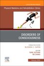 : Disorders of Consciousness, an Issue of Physical Medicine and Rehabilitation Clinics of North America, Buch