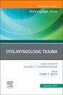 : Otolaryngologic Trauma, an Issue of Otolaryngologic Clinics of North America, Buch