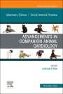 : Advancements in Companion Animal Cardiology, an Issue of Veterinary Clinics of North America: Small Animal Practice, Buch