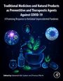 : Traditional Medicines and Natural Products as Preventive and Therapeutic Agents Against Covid-19, Buch