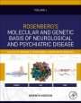 : Rosenberg's Molecular and Genetic Basis of Neurological and Psychiatric Disease, Seventh Edition, Buch