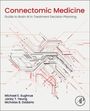 Michael E Sughrue: Connectomic Medicine, Buch