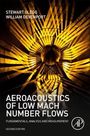 Stewart Glegg: Aeroacoustics of Low Mach Number Flows, Buch