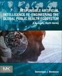 Dominique J Monlezun: Responsible Artificial Intelligence Re-Engineering the Global Public Health Ecosystem, Buch