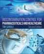 Tim Sandle: Biocontamination Control for Pharmaceuticals and Healthcare, Buch