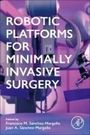 : Robotic Platforms for Minimally Invasive Surgery, Buch