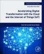 Yacine Atif: Accelerating Digital Transformation with the Cloud and the Internet of Things (Iot), Buch