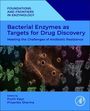 : Bacterial Enzymes as Targets for Drug Discovery, Buch