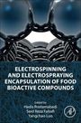 : Electrospinning and Electrospraying Encapsulation of Food Bioactive Compounds, Buch