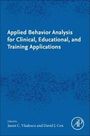 : Applied Behavior Analysis for Clinical, Educational, and Training Applications, Buch