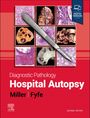 Dylan V Miller: Diagnostic Pathology: Hospital Autopsy, Buch