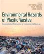 : Environmental Hazards of Plastic Wastes, Buch