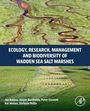 Jan Bakker: Ecology, Research, Management and Biodiversity of Wadden Sea Salt Marshes, Buch