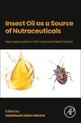 : Insect Oil as a Source of Nutraceuticals, Buch