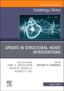: Update in Structural Heart Interventions, an Issue of Cardiology Clinics, Buch