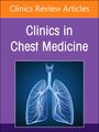 : Pulmonary Disease in the Immunocompromised Host, an Issue of Clinics in Chest Medicine, Buch