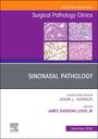 : Sinonasal Pathology, an Issue of Surgical Pathology Clinics, Buch