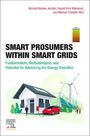 Ahmad Rezaee Jordehi: Smart Prosumers Within Smart Grids, Buch