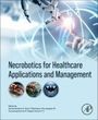 : Necrobotics for Healthcare Applications and Management, Buch