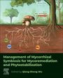 : Management of Mycorrhizal Symbiosis for Mycoremediation and Phytostabilization, Buch