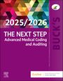 Elsevier Inc: Buck's The Next Step: Advanced Medical Coding and Auditing, 2025/2026 Edition, Buch