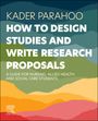 Kader Parahoo: How to Design Studies and Write Research Proposals, Buch