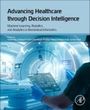 : Advancing Healthcare Through Decision Intelligence, Buch