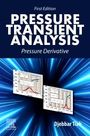 Djebbar Tiab: Pressure Transient Analysis, Buch