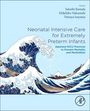 : Neonatal Intensive Care for Extremely Preterm Infants, Buch