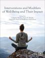 Interventions and Modifiers of Well-Being and Their Impact, Buch
