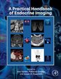 : A Practical Handbook of Endocrine Imaging, Buch