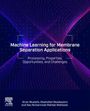 Mashallah Rezakazemi: Machine Learning for Membrane Separation Applications, Buch