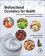 Biofunctional Cosmetics for Health, Buch