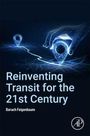 Baruch Feigenbaum: Reinventing Transit for the 21st Century, Buch