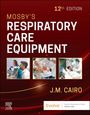 J. M. Cairo: Mosby's Respiratory Care Equipment, Buch