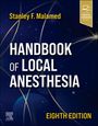 Stanley F Malamed: Handbook of Local Anesthesia, Buch