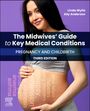 Alison Anderson: The Midwives' Guide to Key Medical Conditions: Pregnancy and Childbirth, Buch